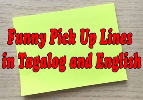 pick up lines tagalog nakakakilig funny|65+ Pick Up Lines Tagalog: Funny, Nakakakilig, for Crush, for .